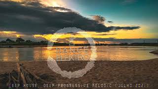 Deep House 2021, Deep Progressive Melodic 2021 (Julho)