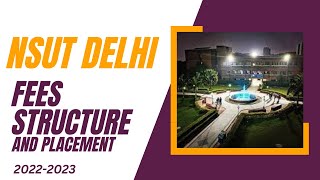 NSUT DELHI Complete Fees Structure | Placement Cutoffs | NSUT brach wise placement 2022-2023 #NSUT