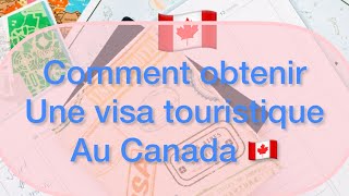 #comment obtenir une #visa touristique #canada