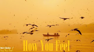 Dmitry Glushkov - How You Feel