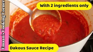 Dakous Sauce Recipe ll Middle Eastern Tomato Sauce for Kabsa, Majboos, Mandi Rice