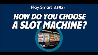 How Do You Choose a Slot Machine? | Slot Tips | OLG | PlaySmart