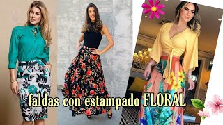 LAS MEJORES IDEAS DE OUTFITS CON FALDAS CON ESTAMPADOS FLORALES 🌷🌷🌷🌷🌷@katifashionwoman