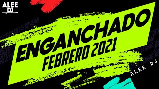 • ENGANCHADO FEBRERO 2021 | REGGAETÓN 🔥 MIX 🔞 ( VERSIÓN CUMBIA REMIX ) | aLee DJ 🎧