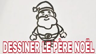 DESSINER LE PERE NOEL [tuto facile]