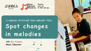 Spot Changes in Melodies | 11+ Music Aptitude Test (MAT) Melody Tutorial and Tips