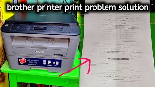 brother printer print problem solution / Brather L2520D print problem