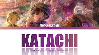 「Made In Abyss: S2」Op →Katachi by Riko Azuna | Lyrics