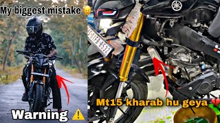 Mt15 v2 Biggest Problem 😖|Bike kese kharab huwa ?