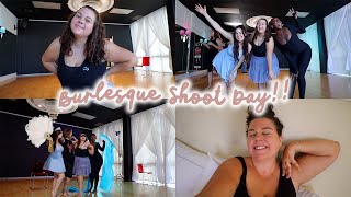 taking a burlesque class + girls day in LA!