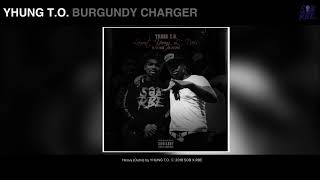 SOB X RBE (Yhung T.O.) - BURGUNDY CHARGER