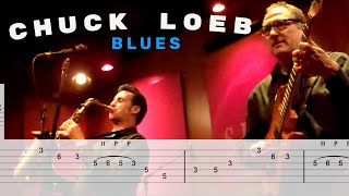 ブルースのコードワークがえぐい。。Chuck Loeb's Blues