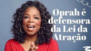 COMO OPRAH WINFREY USOU A LEI DA ATRAÇÃO PARA SE TORNAR BILIONÁRIA