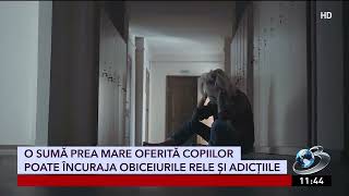 O sumă prea mare oferită copiilor poate încuraja obiceiurile rele şi adicţiile