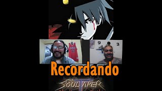 Recordando Soultaker