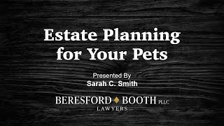 Estate Planning for Your Pets