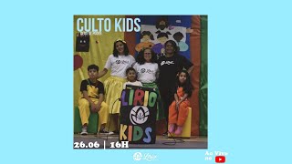 CULTO KIDS - DEUS DE PODER | 26.06.21