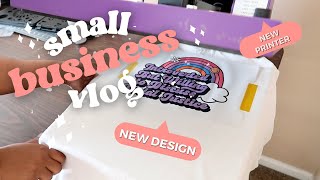 Small Business Vlog | Small Biz Order Packing | Home DTF Transfer Hack Testing | New Printer Testing