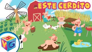 Este Cerdito -  Canciones infantiles