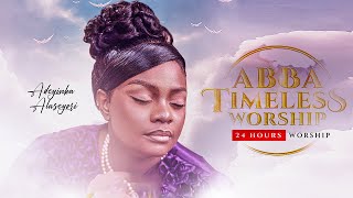 ABBA TIMELESS WORSHIP 4 ||  24 HOURS WORSHIP || JUNE  2024 || ADEYINKA ALASEYORI