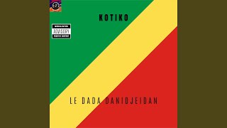 KOTIKO (feat. LE DADA DANIDJEIDANN)