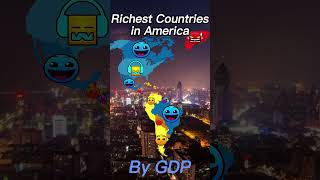 Richest Countries in America #geography #countries #shorts