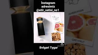 Bvlgari Tygar Qalıcılığı və keyfiyyəti ilə fərqlənən ətirlər.