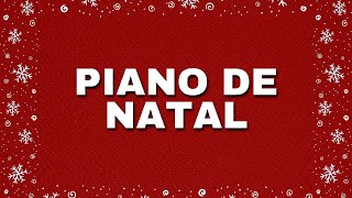 Piano de Natal 🎄 Música De Natal - Canções De Natal