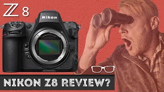 Nikon z8 Review - Real World Experiences!