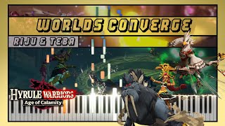 Worlds Converge (Riju and Teba) - Hyrule Warriors: Age of Calamity || Piano Arrangement