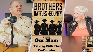 Battles & Bounty Podcast | Episode 6 A Talk With Mom; The Co Founder Of Trendler Inc