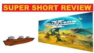 Helldivers 2 Super Short Review