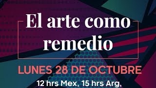 "El arte como remedio".