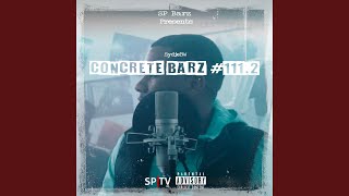 Concrete Barz #111.2 (feat. SydjeBW)