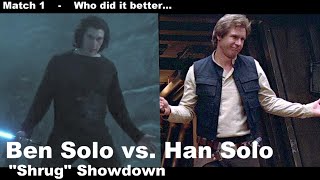 Ben Solo vs. Han Solo "Shrug" Showdown