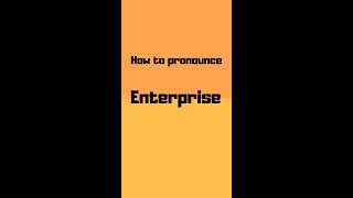 How to pronounce enterprise? enterprise pronunciation #shorts #how #howto #enterprise #pronunciation