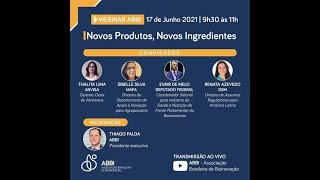 WEBINAR ABBI - NOVOS PRODUTOS, NOVOS INGREDIENTES