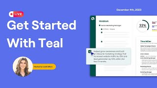 Get Started with Teal - Live Webinar - December 4th