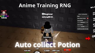 [NEW] Anime Training RNG: Auto collect Potion, Auto Rebirth, Auto Tp Zone