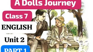 CLASS 7|| HINDI|| UNIT 2 || IMAGINATION|| A DOLLS JOURNEY|| EXPLAINED IN MALAYALAM