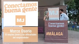 Hoy #ConectamosBuenaGente en #Málaga. El empleo joven y las dificultades del emprendedor.