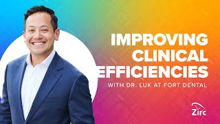 Color Method | Improving Clinical Efficiencies | Dr. Luk - Fort Dental TX