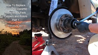 Part 2 How To Replace Ford F250 Dana 50 Front Brake Pads Calipers and Rotors