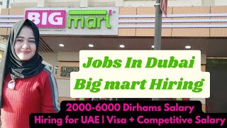 Latest Dubai Jobs: Big Mart is Hiring for Staff Good Salary Apply now #dubaijobs #jobsindubai #jobs