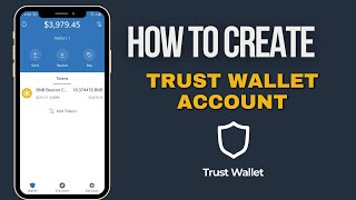 How To Create Trust Wallet Account