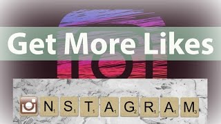 How To Get More Likes on Instagram For Free