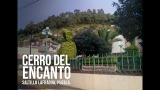 Cerro del Encanto | PUEBLA | Libros, Letras y más