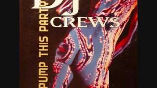 Dj crews - Pump this party (jump mix)