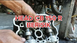 HEAD CB 150 R BERISIK, INI SUMBERNYA #tipsandtricks #motorhonda #honda #hondamotorindonesia #cb150r