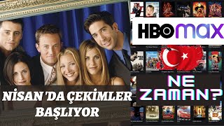 Friends Özel Bölüm I HBO MAX TÜRKİYE NE ZAMAN ? I HBO MAX NEDİR ?